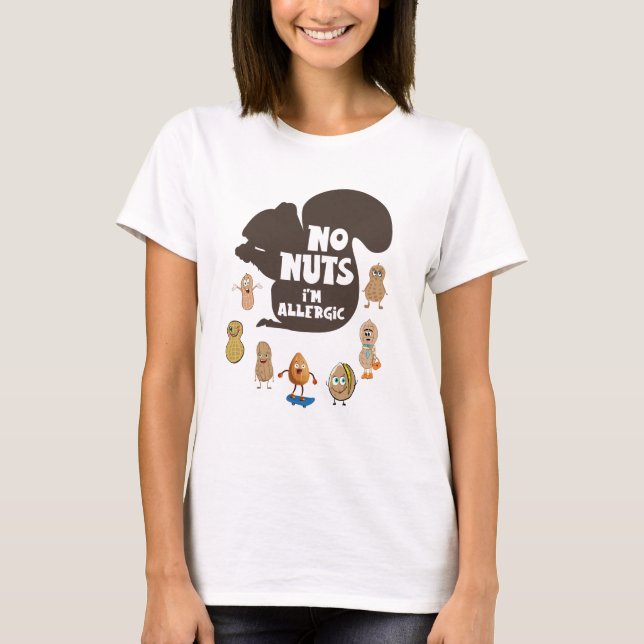 T-shirt Pas de noix Je suis Allergic Peanut Sensibilisatio (Devant)