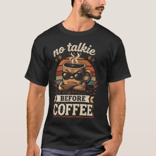 T-shirt Pas de Parole Avant le Café – Citation Drôle pour 