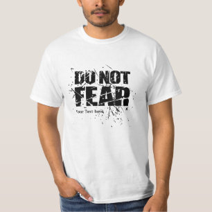 T-shirt Pas de peur