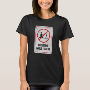 T-shirt Pas de place pendant la pêche
