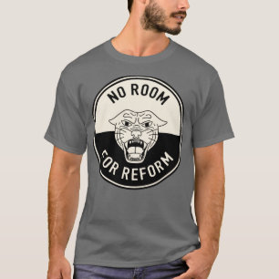 T-shirt Pas De Place Pour La Réforme
