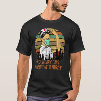T-shirt Pas de plafond salarial Infirmière forte Mars de l