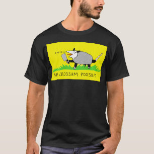 T-shirt Pas de Possum Crossum
