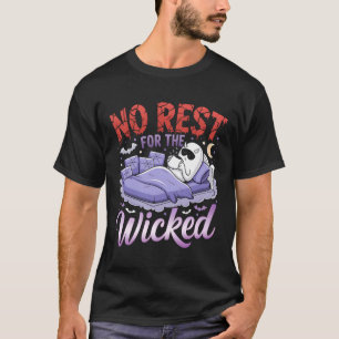 T-shirt Pas de repos pour les méchants