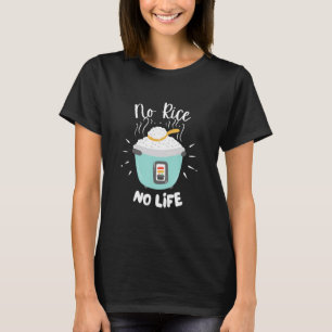 T-shirt Pas de riz, pas de vie   Riz chinois, nourriture a