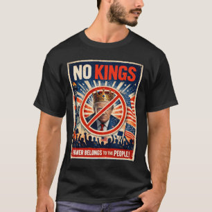 T-shirt « Pas de rois – Le pouvoir appartient au p