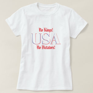 T-shirt Pas de rois ! Pas de dictateurs !