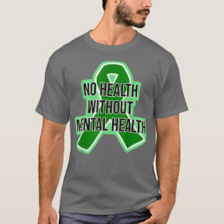 T-shirt Pas De Santé Sans Santé Mentale