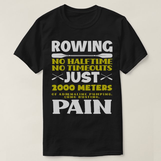T-shirt Pas De Semi-Temps Pas De Délais D'Aviron Aviron Am (Design devant)