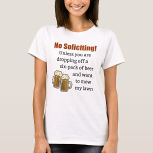 T-shirt Pas de sollicitation à moins que vous ne lâchiez d