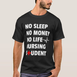T-shirt Pas De Sommeil Pas D'Argent Pas D'Étudiant En Infi