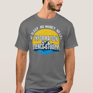 T-shirt Pas De Sommeil Pas D'Argent Pas D'Information Sur 