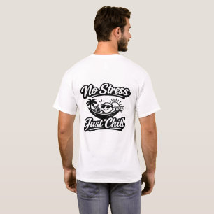 T-Shirt "Pas de Stress, Juste Détente"