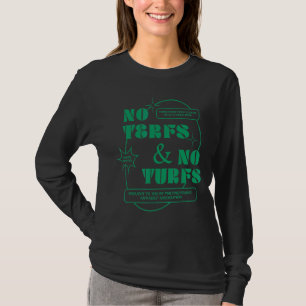 T-shirt Pas De Terfs Et Pas De Turfs 2