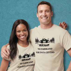 T-shirt Pas de terres agricoles pour les centres de donnée