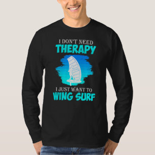 T-shirt Pas de thérapie seulement l'aile de surf de l'aile