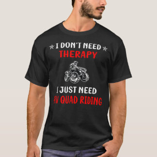 T-shirt Pas de thérapie VTT quad équitation