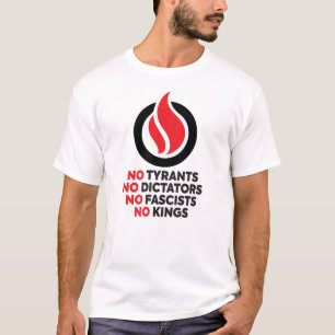 T-shirt Pas de tyrans, pas de dictateurs, pas de fascistes