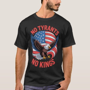 T-shirt Pas de Tyrans, Pas de Rois Aigle Drapeau Américain
