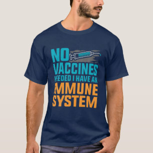 T-shirt Pas de vaccins Système immunitaire Anti-Vax