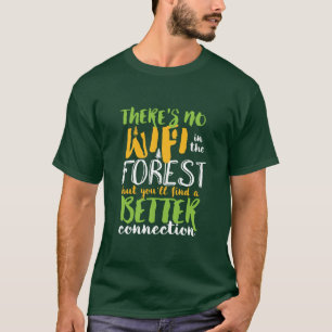 T-shirt Pas De Wifi Dans La Forêt Drôle Inspirationnel Ran