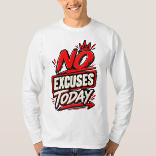 T-shirt Pas d'Excuses – Conception de Typographie Motivati