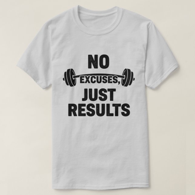 T-shirt Pas D'Excuses Juste Résultats Gym (Design devant)