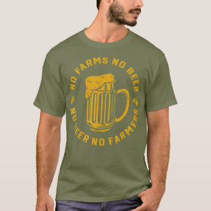 T-shirt Pas d'exploitation agricole Pas de bière Pas d'ag
