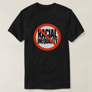 T-shirt Pas d'inégalité raciale