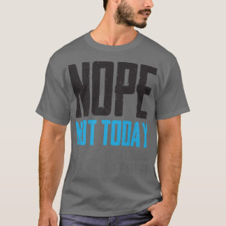 T-shirt Pas drôle aujourd'hui demain n'a pas l'air bon E