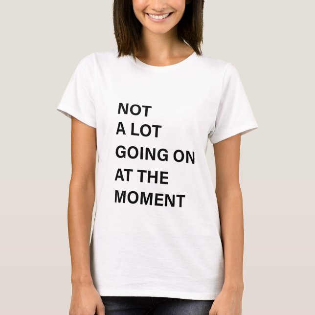 T-shirt Pas grand chose se passe au compte des femmes-chem (Devant)