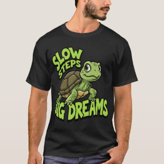 T-shirt Pas Lents Grands Rêves Conception de tortue motiva