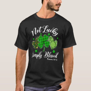 T-shirt Pas Lucky Simplement Bienheureux Shamrock chrétien