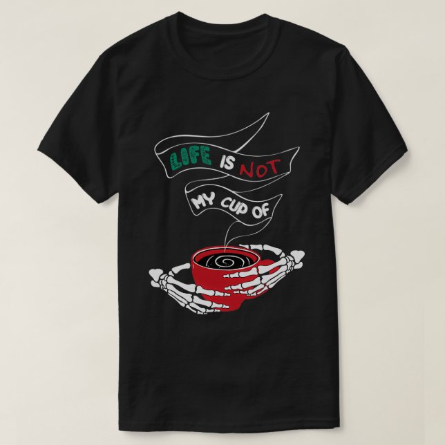 T-shirt Pas ma tasse (Design devant)