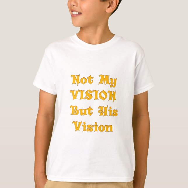 T-shirt Pas ma vision, mais sa vision art imprimer (Devant)