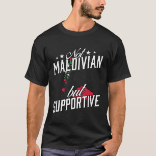 T-shirt Pas Maldivien, Mais Voyage De Soutien Touriste Mal