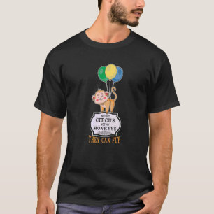 T-shirt Pas Mon Cirque, Pas Mes Singes Qu'Ils Peuvent Cite