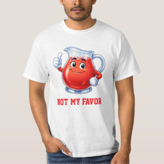 T-shirt Pas mon goût de Kool Aid