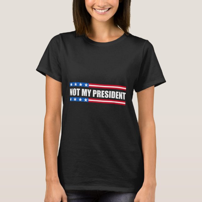 T-shirt Pas Mon Président _ Pas Ma Voix Pas Ma Valeur Non (Devant)