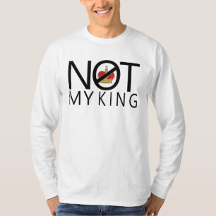 T-shirt Pas mon roi