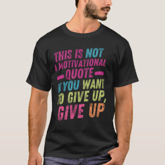 T-shirt Pas motivationnel