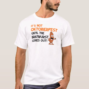 T-shirt Pas Okoberfest Jusqu'À Bratwurst