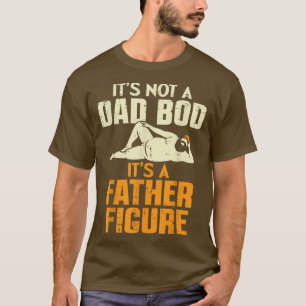 T-shirt Pas Papa A Bod C'Est Un Père Figure Drôle Fête des