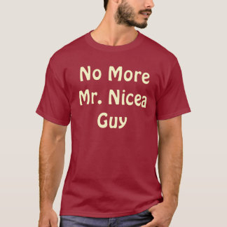 T-shirt Pas plus de M. Nicea Guy