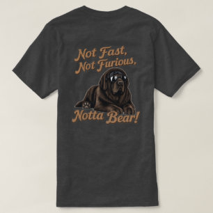 T-shirt Pas rapide, pas furieux, Notta Bear