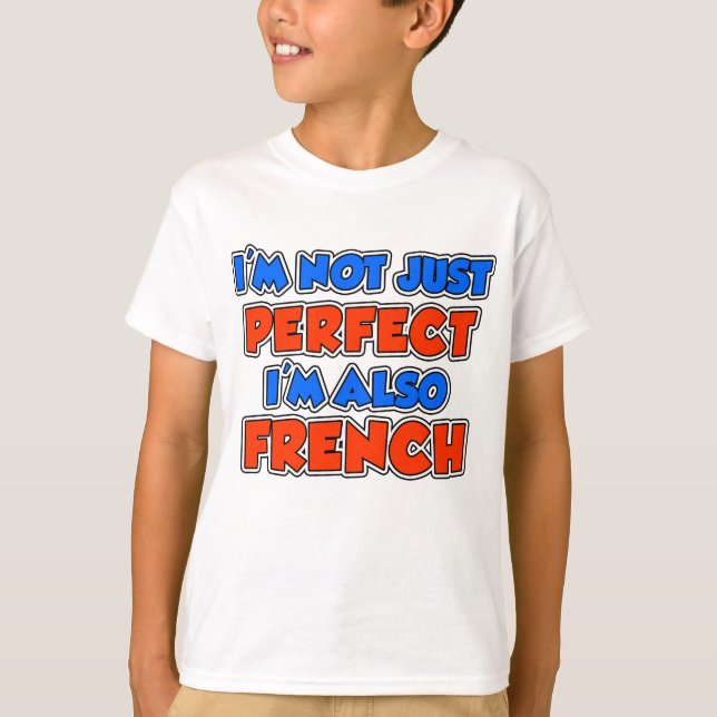 T-shirt Pas seulement le français parfait (Devant)
