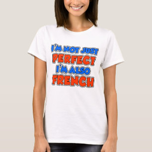 T-shirt Pas seulement le français parfait