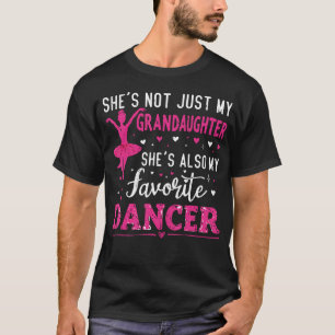 T-shirt Pas seulement ma petite-fille Elle est ma danseuse