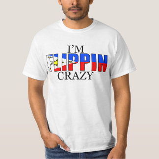 T-shirt Pas simplement fou, Im Flippin fou !