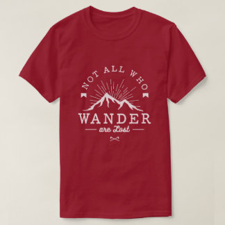 T-shirt Pas tous ce qui errent sont perdus